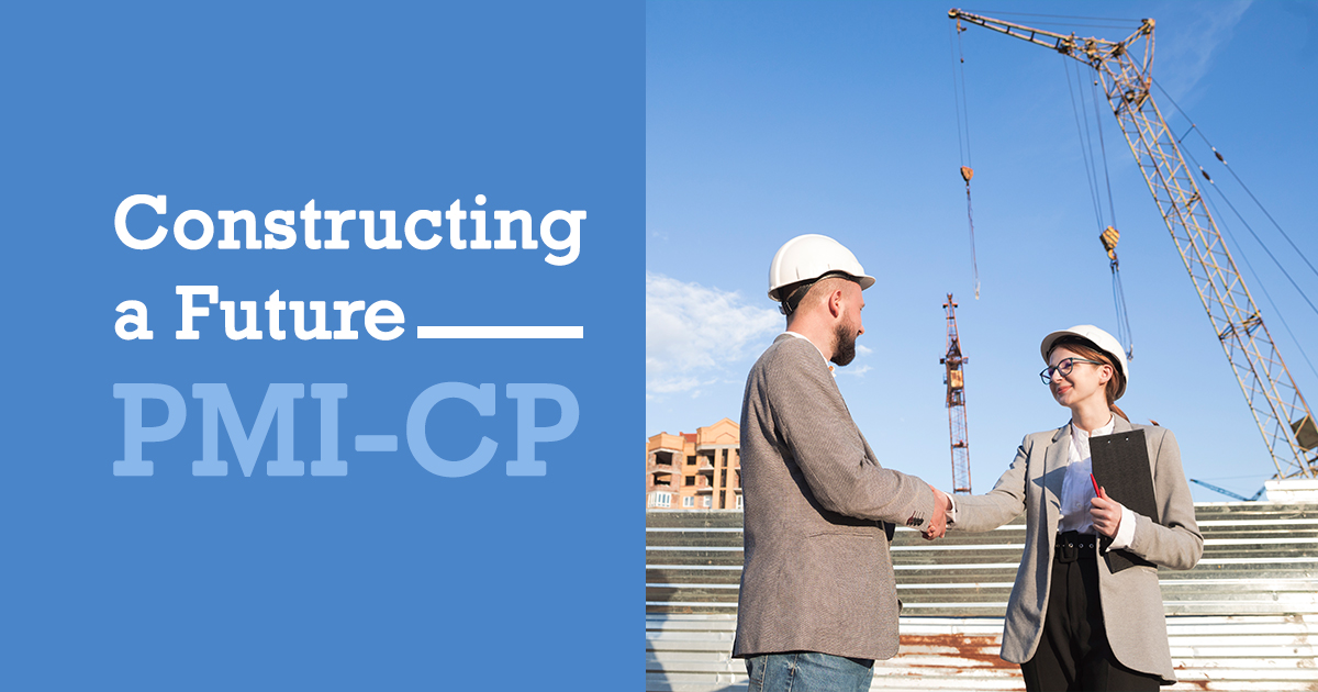 Constructing A Future The Role Of Pmi Cp In Advancing Construction Careers