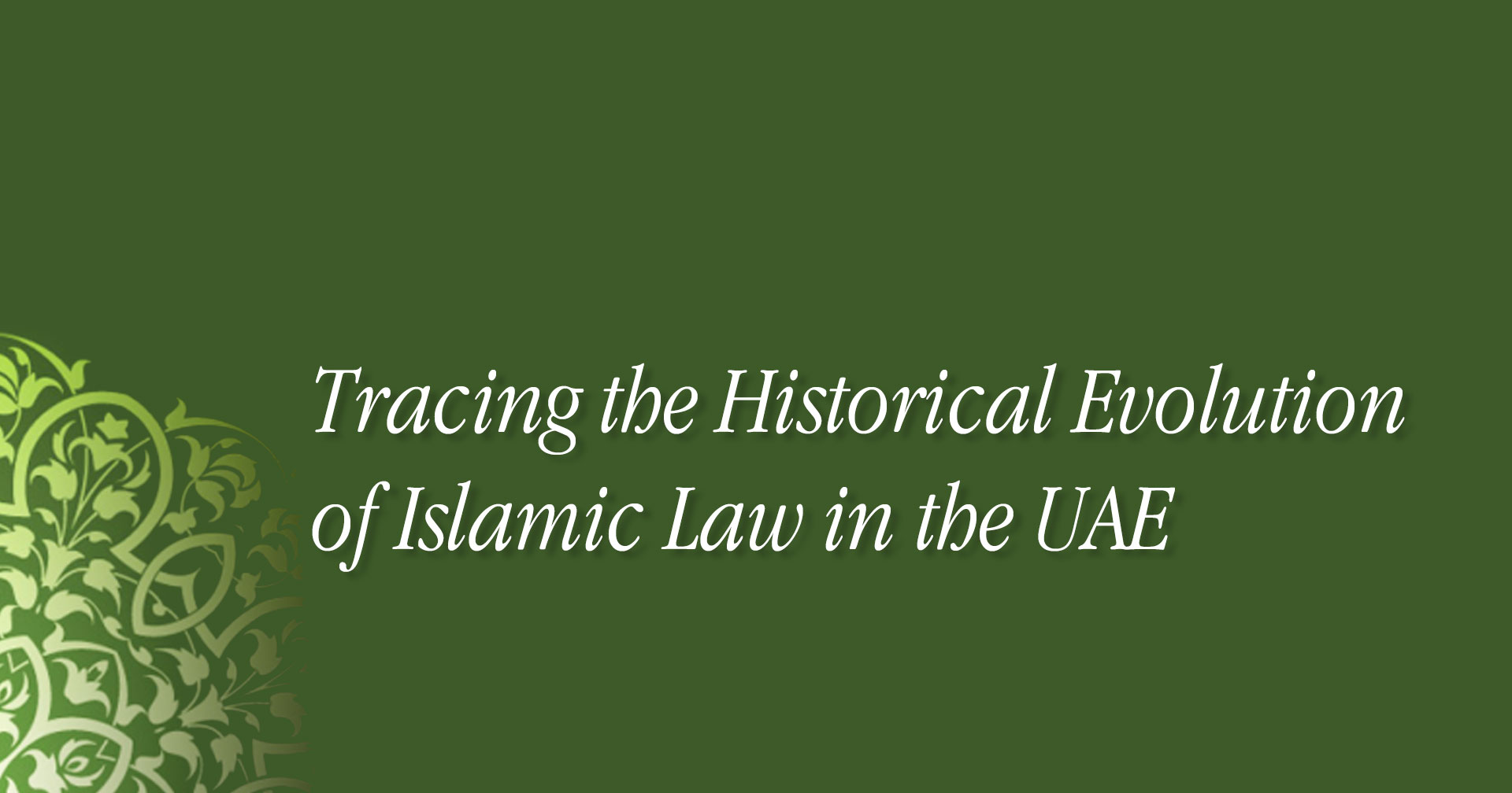 A historical building in the UAE with an open book overlayed, representing Islamic Law and its evolution.
