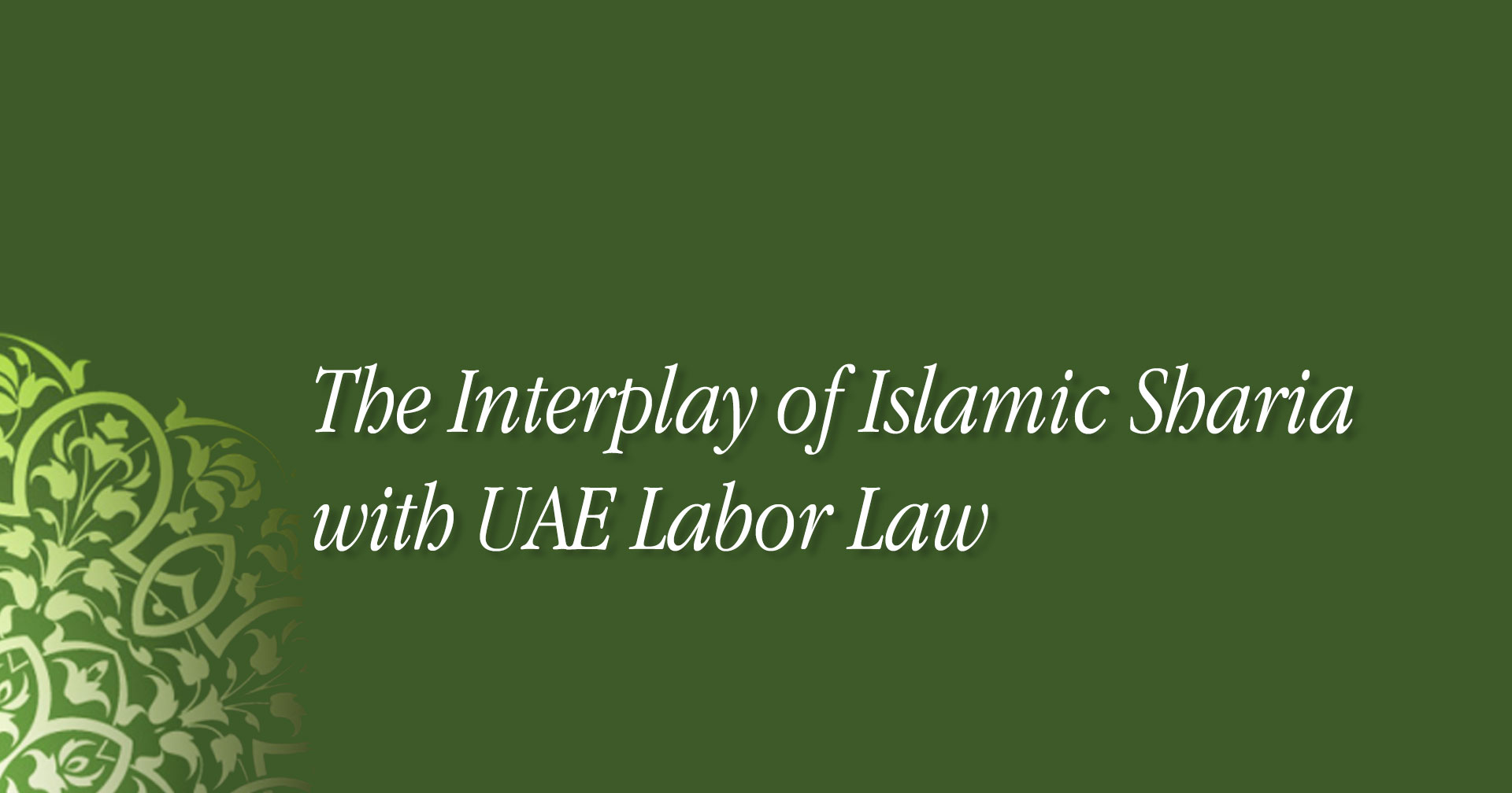 Red Learning Dubai graphic showcases overlapping circles representing Islamic Sharia and UAE Labor Law.